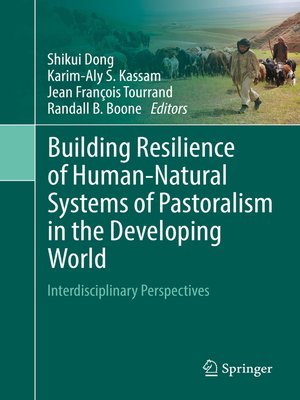 cover image of Building Resilience of Human-Natural Systems of Pastoralism in the Developing World